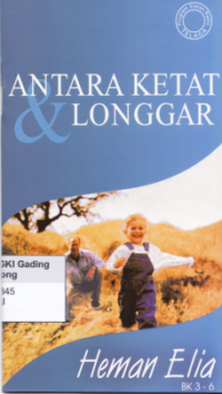 Antara Ketat & Longgar