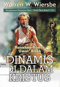 Be Dynamic = Dinamis di Dalam Kristus : Rasakan Kuasa Umat Allah