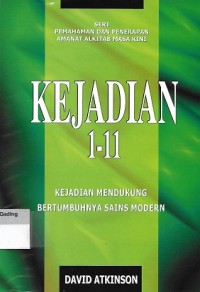 Kejadian 1-11 : Kejadian Mendukung Bertumbuhnya Sains Modern