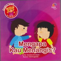 Mengapa Kau Menangis?