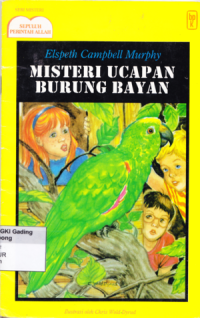 The Ten Commandments Mysteries : Tattletale Parrot = Misteri Sepuluh Perintah Allah : Misteri Ucapan Burung Bayan