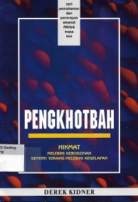 The Message of Ecclesiastes = Pengkhotbah : Hikmat Melebihi Kebodohan Seperti Terang Melebihi Kegelapan