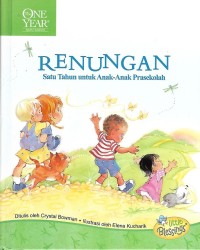 The One Year Devotions for Preschoolers, Vol. 1 Renungan Satu Tahun untuk Anak-Anak Prasekolah