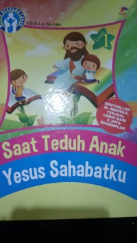 Saat Teduh Anak level 1, Yesus Sahabatku, usia 3-5 tahun,