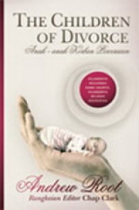 The Children of Divorce: anak-anak Korban Perceraian